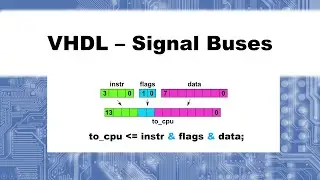 Lecture 6: VHDL - Signal buses