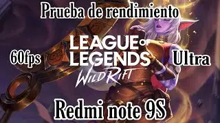 REDMI NOTE 9S LEAGUE OF LEGENDS WILD RIFT PRUEBA DE RENDIMIENTO