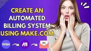 Watch Me create an Automated Billing System using Make.com