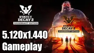 State of Decay 2 Ultrawide Gameplay [5120x1440] [32:9]