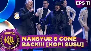 Mansyur S COME BACK!!! [KOPI SUSU] - KONTES KDI 2020