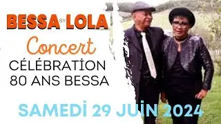 BESSA sy LOLA - Concert célébration 80 ans de Bessa - concert du samedi 29 juin 2024 à Longjumeau