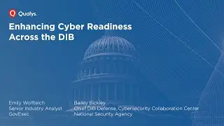 Enhancing Cyber Readiness Across the DIB
