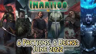 [GWENT 10.6] 6 Factions, 6 Decks: 10.6 June 2022 Decklists