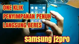 Cara Mengatasi Memori Penuh pada Samsung J2pro