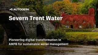 Severn Trent Water: Pioneering digital transformation in AMP8 for sustainable water management