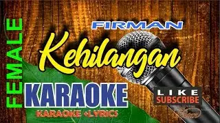 Fiman - Kehilangan karaoke female Key HD