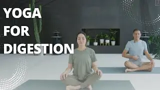 Yoga for Digestion | Stretches for Better Elimination