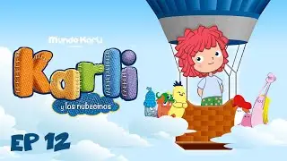 MUNDO KARLI Presenta: Karli y los Nubecinos | EP 12 Amigo Chiquito
