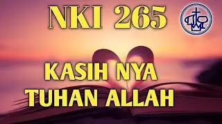NKI 265 (Kasihnya Tuhan Allah)