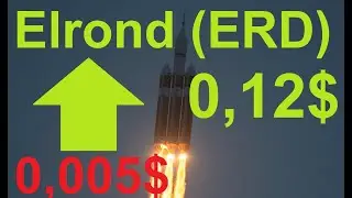 Elrond (ERD) buy ?,  Elrond (ERD) on 0,12$ ?