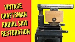 Vintage Craftsman Radial Saw Restoration - Tool Restoration