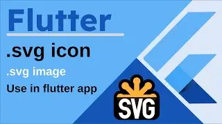 How to Use SVG Image in flutter 2024 | Flutter vactor icon #flutter