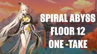 Spiral Abyss Floor 12 Patch 1.3 Showcase | Genshin Impact