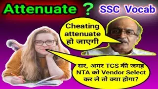 Learn SSC CGL Previous Year Vocabulary (Attenuate) Meaning With SSC CGL 2017 Court Case |Tricks|