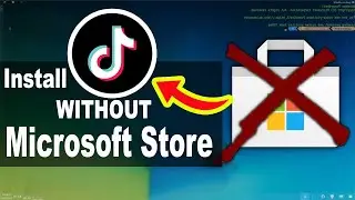 How to install Tiktok on Windows without the Microsoft Store