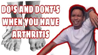 How to fight Arthritis- Do’s and dont’s when you have Arthritis