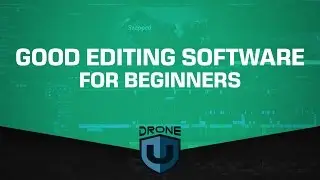 Good drone videos editing software for beginners