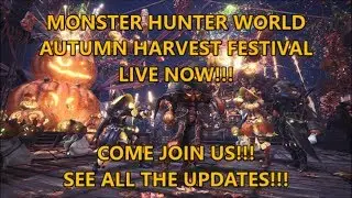 MHW Autumn Harvest Festival Live Now With Subs! Come Check Out The Changes! Or Add me on PSN