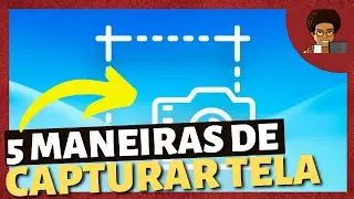 5 MANEIRAS fáceis de CAPTURAR TELA no Windows 10