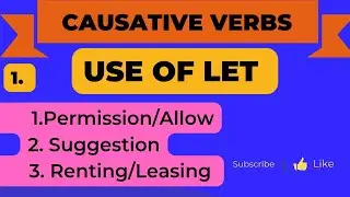 Causative Verbs in English | Use of Let with Examples