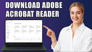 How To Download Adobe Acrobat Reader For FREE | Quick & Easy Method