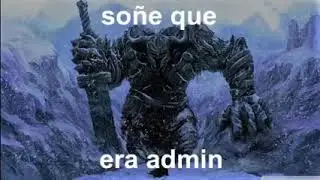 Soñe que era admin