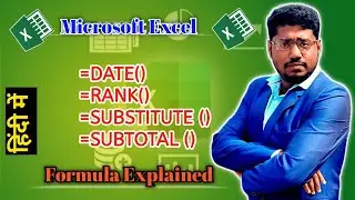 Explain Date, Rank, Substitute, Subtotal in Excel || MS Excel Hindi Tutorial