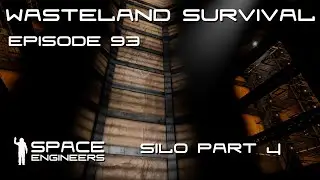 Space Engineers - Wasteland Survival Ep93