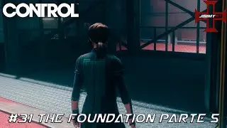Control #31 The Foundation DLC Parte 5