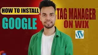 Install Google Tag Manager on Your WIX Site in Just 2 Minutes