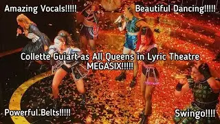 SIX The Musical Collette Guiart all the SIX Queens MEGASIX Lyric Theatre 2021