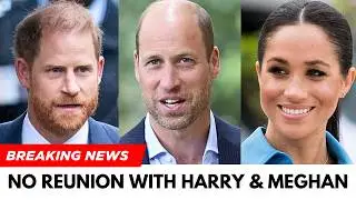 “William Says NO!” Loathes Harry & Despises Meghan: Prince William Moves to Block Sussex Reunion