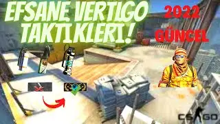 Efsane Vertigo Bomba Taktikleri ! 2022 Güncel | CS GO