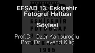 Prof. Dr. Özer Kanburoğlu - Prof. Dr. Levend Kılıç Söyleşi