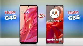 Moto G45 5g vs Moto G85 5g || Full Comparison