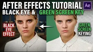 How to Add a Black Eye Effect & Key Green Screens