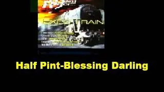 Half Pint Blessing Darling Expo Train Riddim
