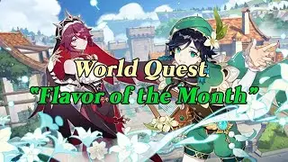 [Genshin Impact] World Quest:  Flavor of the Month