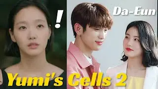 Who Is Yoo Da-Eun in Yumi's Cells Season 2?