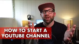 HOW TO START A YOUTUBE CHANNEL - The Easiest Way
