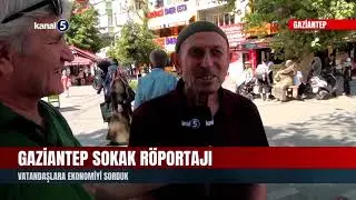 Gaziantep Sokak Röportajı  | Vatandaşlara Ekonomiyi Sorduk