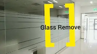 Glass partition Remove|Door|Glass|opening|partition open 