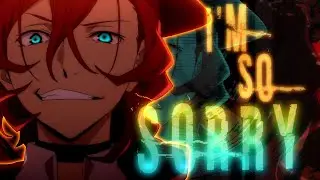 Bungou Stray Dogs AMV - I'm So Sorry
