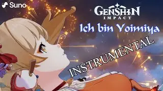 Genshin Impact - Ich bin Yoimiya *Instrumental* (Suno AI Song)
