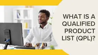 What is a Qualified Product List?