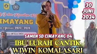 LIVE BU LURAH CANTIK /IBU WIWIN KOMALASARI/SAMBUTAN DI SD CIMAYANG 04/30 JUNI 2024