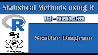 Statistical Methods using R By ChamiViews Part 18 - Scatter Diagram