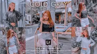 Cara Mengedit Foto Ala Selebgram || COLD GREY PRESETS || Presets Lightroom Terbaru 2022