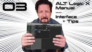 Logic Pro X Interface + Tips | ALT Logic Manual 03